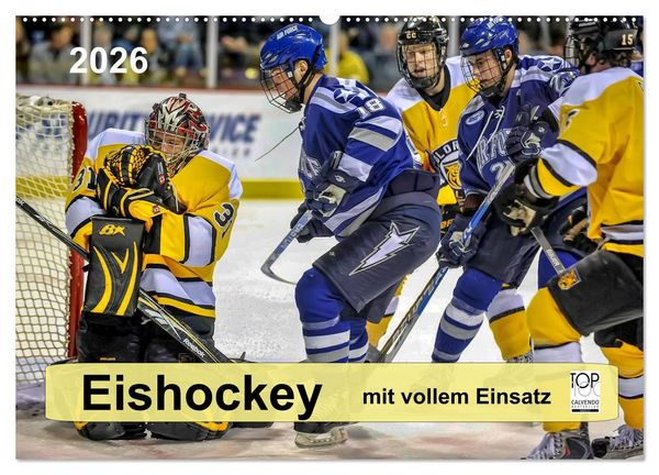 Mit vollem Einsatz - Eishockey (Wandkalender 2026 DIN A2 quer), CALVENDO Monatskalender
