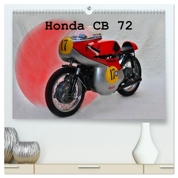 Honda CB 72 (hochwertiger Premium Wandkalender 2025 DIN A2 quer), Kunstdruck in Hochglanz