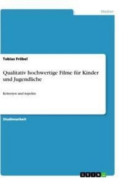 Qualitativ hochwertige Filme für Kinder und Jugendliche