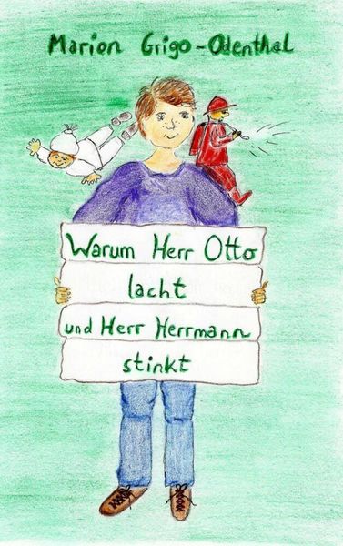 Warum Herr Otto lacht und Herr Herrmann stinkt