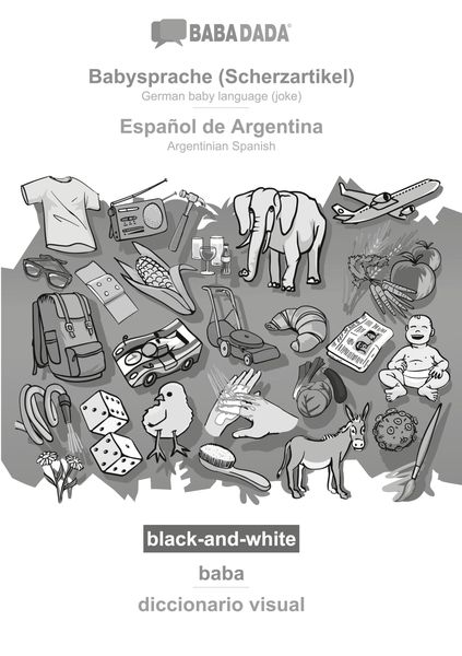 Babysprache (Scherzartikel) - Español de Argentina, baba, BW