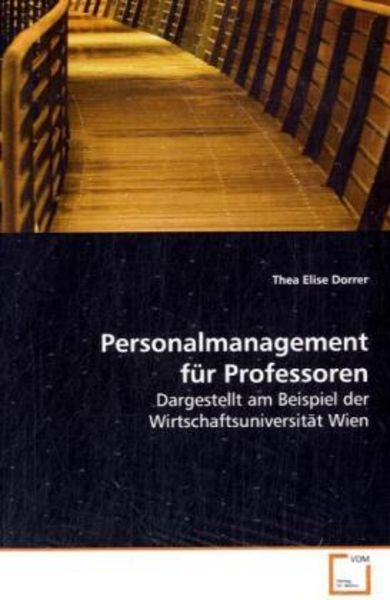 Dorrer Thea Elise: Personalmanagement für Professoren