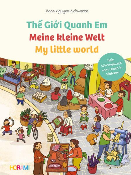 Meine kleine Welt - My little world - Thế Giới Quanh Em