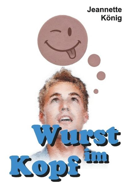 Wurst im Kopf