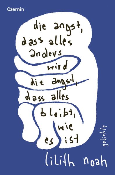 Die angst, dass alles anders wird die angst, dass alles bleibt, wie es ist