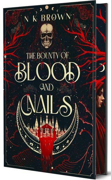 The Bounty of Blood and Nails