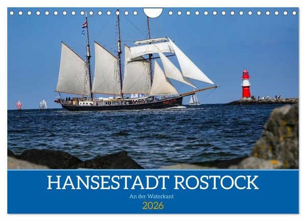 Hansestadt Rostock (Wandkalender 2026 DIN A4 quer), CALVENDO Monatskalender