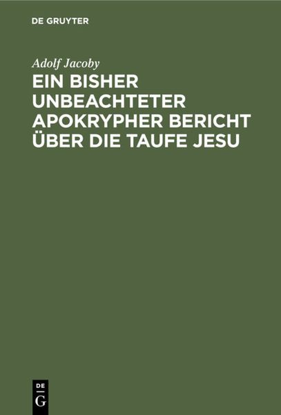 Ein bisher unbeachteter apokrypher Bericht über die Taufe Jesu