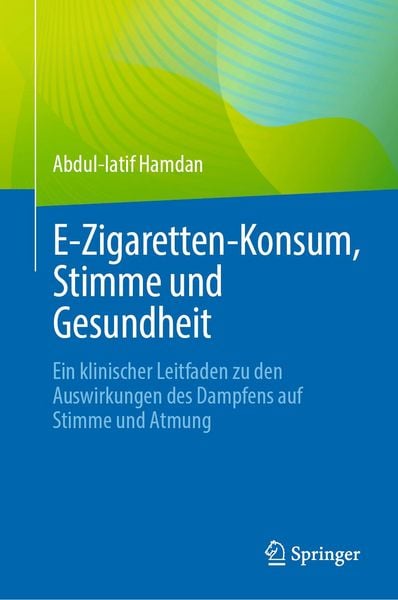 E‑Zigaretten-Konsum, Stimme und Gesundheit