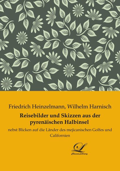 Reisebilder und Skizzen aus der pyrenäischen Halbinsel