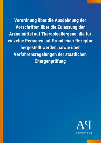 Verordnung über die Ausdehnung der Vorschriften über die Zul