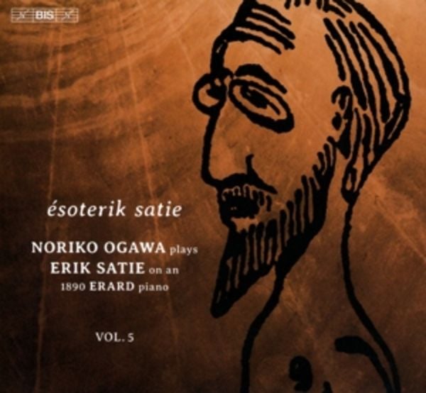 Esoterik Satie-Klavierwerke vol.5