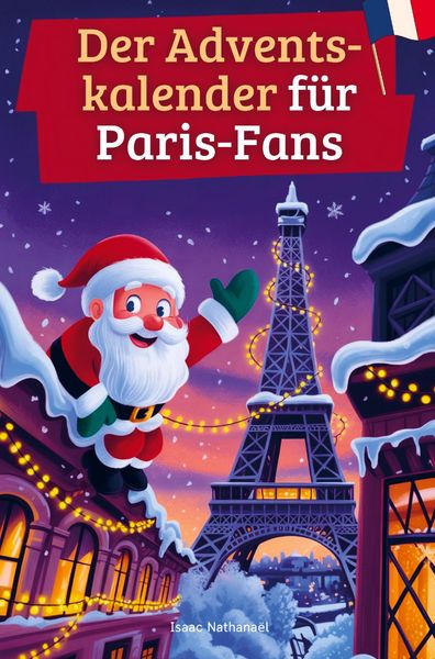 Der Adventskalender für Paris-Fans