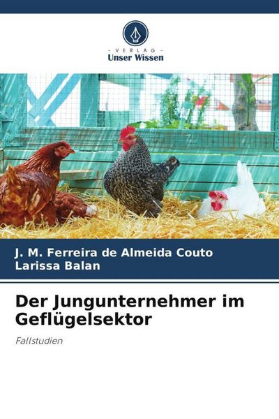 Der Jungunternehmer im Geflügelsektor