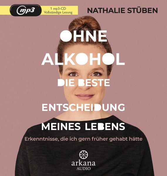 Ohne Alkohol: Die beste Entscheidung meines Lebens