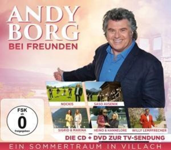 Andy Borg bei Freunden-Ein Sommertraum in Villac