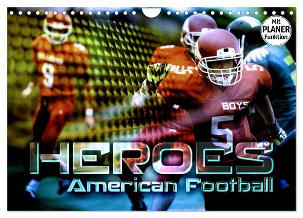HEROES - American Football (Wandkalender 2026 DIN A4 quer), CALVENDO Monatskalender