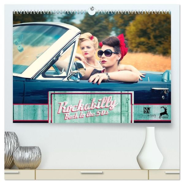 Rockabilly - Back to the 50s (hochwertiger Premium Wandkalender 2025 DIN A2 quer), Kunstdruck in Hochglanz