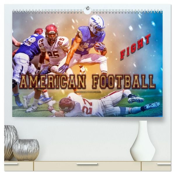 American Football - Fight (hochwertiger Premium Wandkalender 2026 DIN A2 quer), Kunstdruck in Hochglanz