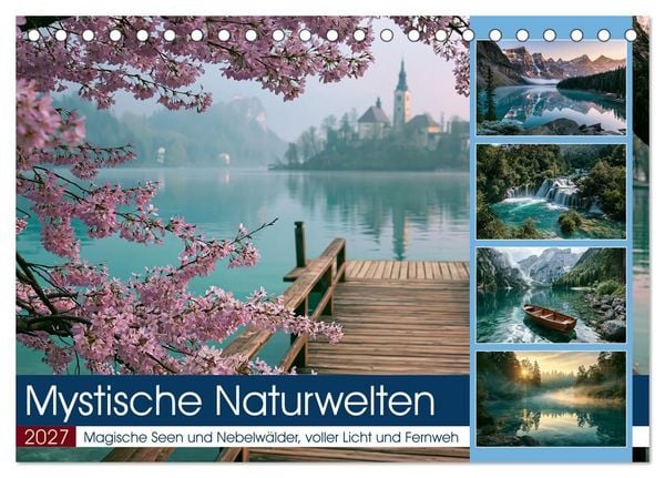 Mystische Naturwelten (Tischkalender 2027 DIN A5 quer), CALVENDO Monatskalender
