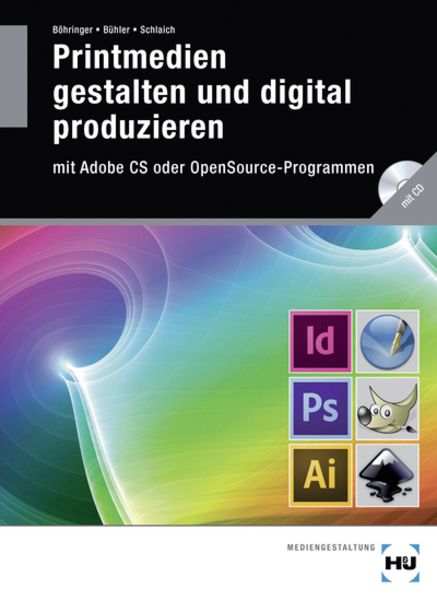 Böhringer, J: Printmedien gestalten und digital produzieren