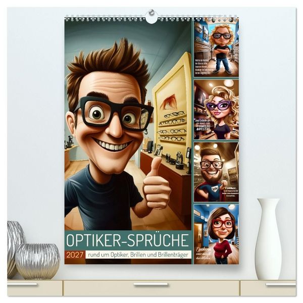 Optikersprüche (hochwertiger Premium Wandkalender 2027 DIN A2 hoch), Kunstdruck in Hochglanz