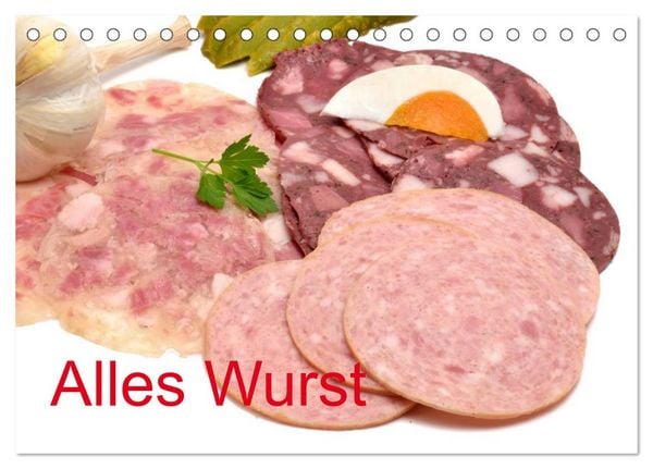 Alles Wurst (Tischkalender 2026 DIN A5 quer), CALVENDO Monatskalender