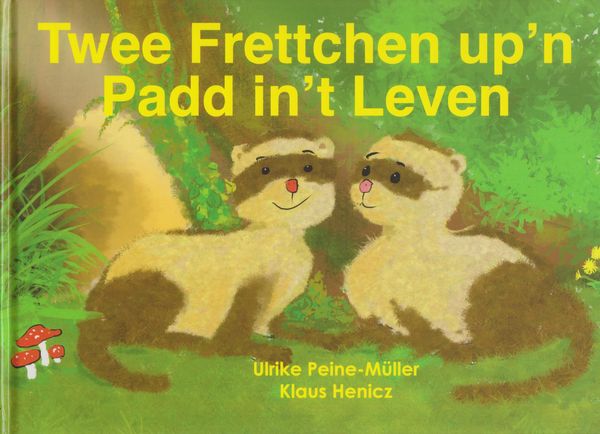 Twee Frettchen up'n Padd in't Leven