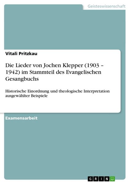 Die Lieder von Jochen Klepper (1903 - 1942) im Stammteil des Evangelischen Gesangbuchs