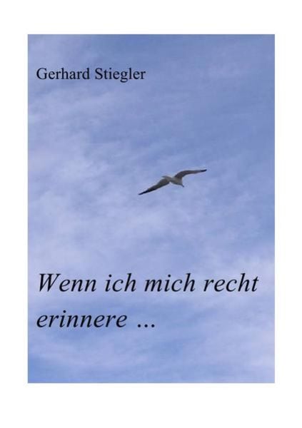 Wenn ich mich recht erinnere ...