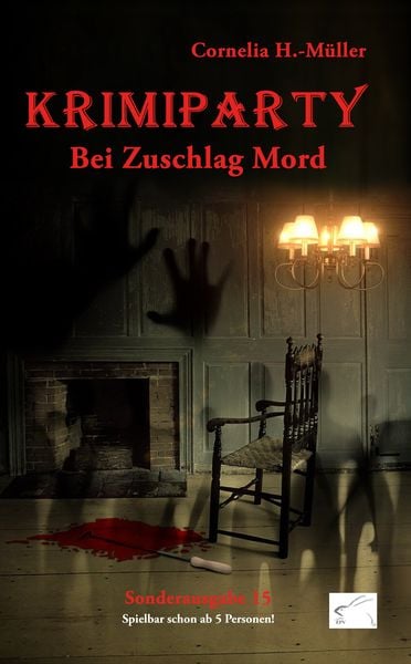 Krimiparty Sonderausgabe 15: Bei Zuschlag Mord