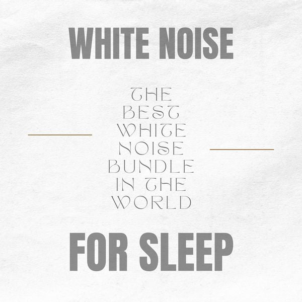 White Noise for Adults and Babies - Steady Sound Sleep Aid