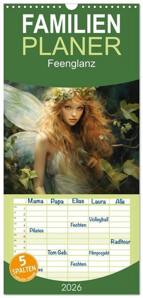 Familienplaner 2026 - Feenglanz mit 5 Spalten (Wandkalender, 21 x 45 cm) CALVENDO