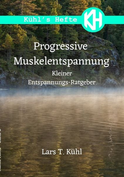 Kühl's Hefte / Progressive Muskelentspannung