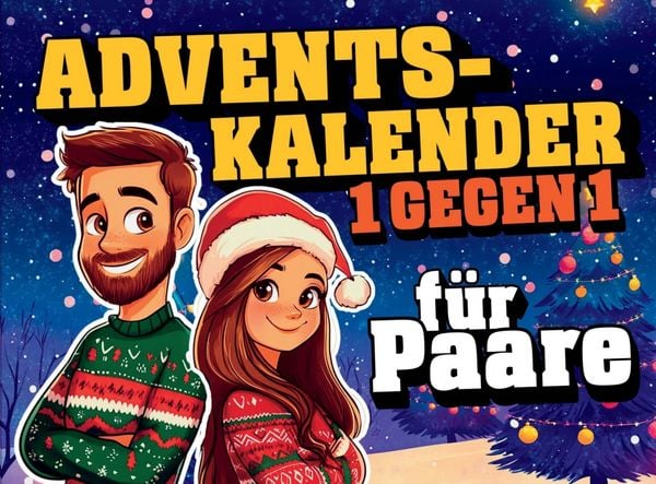 Adventskalender für Paare: 24 verspielte Challenges für Zwei - Der interaktive Adventskalender für Paare zum Lachen, Spielen und (Ver)lieben