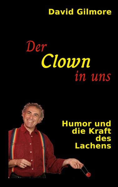 Der Clown in uns