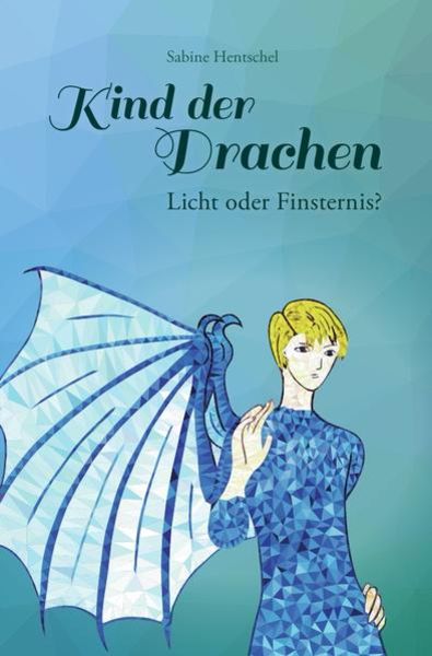 Kind der Drachen / Kind der Drachen – Licht oder Finsternis?