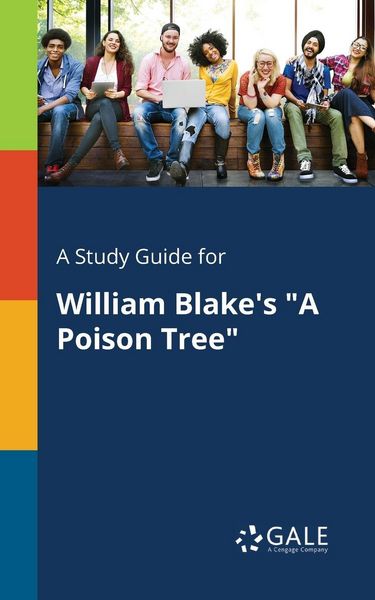 A Study Guide for William Blake's 'A Poison Tree'