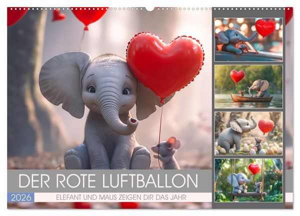 Der rote Luftballon - Elefant und Maus zeigen Dir das Jahr (Wandkalender 2026 DIN A2 quer), CALVENDO Monatskalender