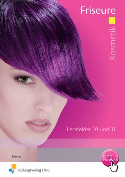 Kosmetik Friseure LF 10 und 11 Arbeitsheft