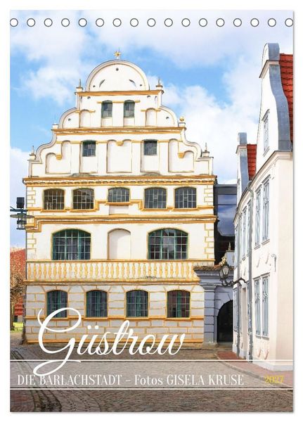 Güstrow - die Barlachstadt (Tischkalender 2027 DIN A5 hoch), CALVENDO Monatskalender