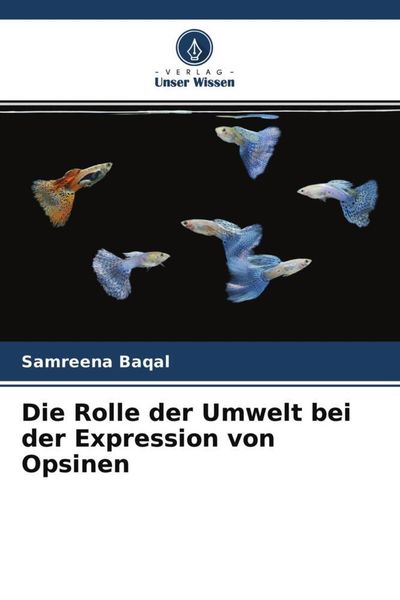 Die Rolle der Umwelt bei der Expression von Opsinen