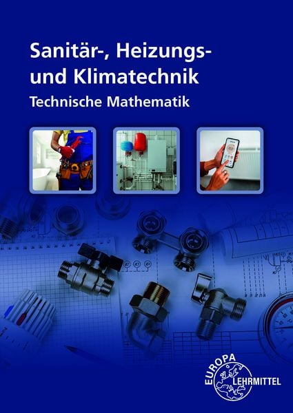 Technische Mathematik Sanitär-, Heizungs- und Klimatechnik