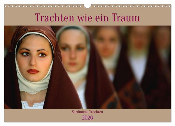 Trachten wie ein Traum (Wandkalender 2026 DIN A3 quer), CALVENDO Monatskalender