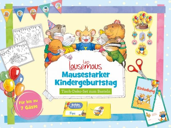 Leo Lausemaus - Mausestarker Kindergeburtstag