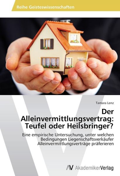 Lenz, T: Alleinvermittlungsvertrag: Teufel oder Heilsbringer