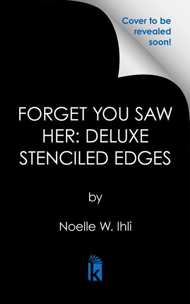 Forget You Saw Her: Deluxe Stenciled Edges
