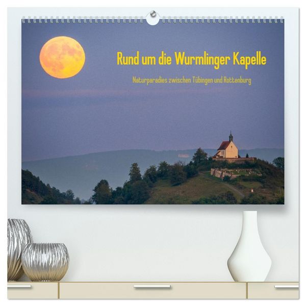 Rund um die Wurmlinger Kapelle (hochwertiger Premium Wandkalender 2026 DIN A2 quer), Kunstdruck in Hochglanz