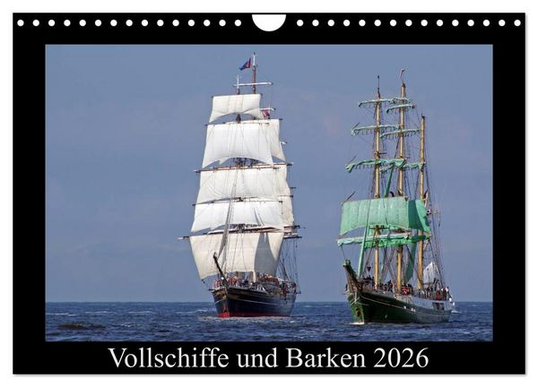 Vollschiffe und Barken 2026 (Wandkalender 2026 DIN A4 quer), CALVENDO Monatskalender