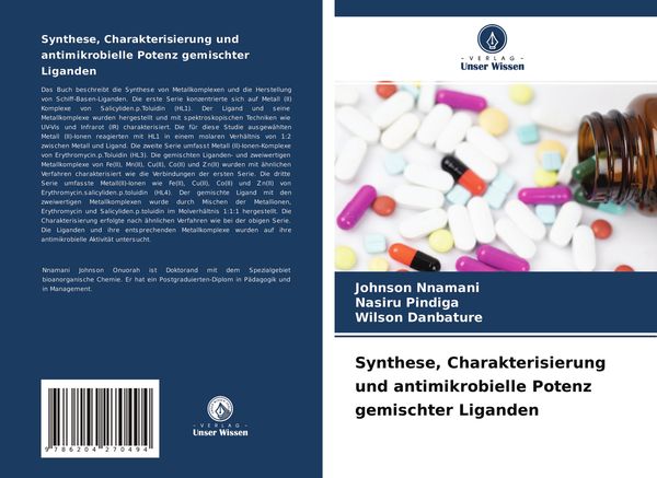 Synthese, Charakterisierung und antimikrobielle Potenz gemischter Liganden